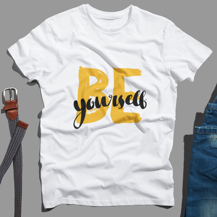 Be Your Self  Unisex T-Shirt